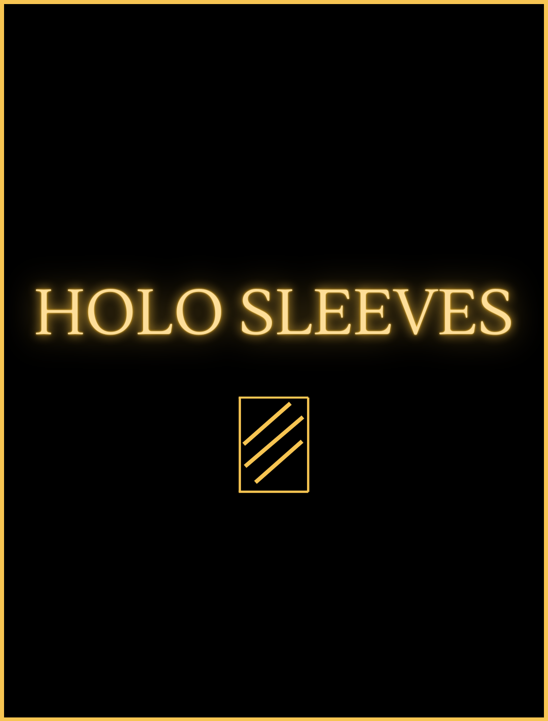Holo Sleeves