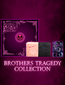 BROTHERS TRAGEDY Bundle